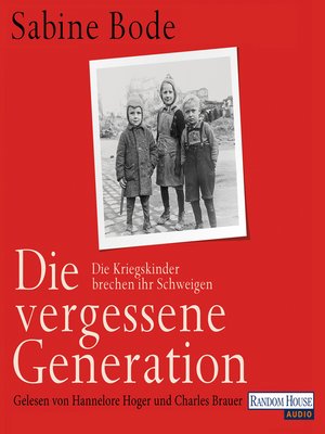 cover image of Die vergessene Generation